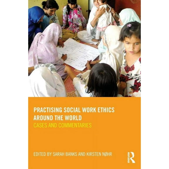 Practising Social Work Ethics Around the World: Cases and Commentaries, (Paperback)