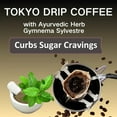 thumbnail image 5 of Tokyo Diet Coffee, Sugar-Free Herbal Ayurvedic Blend, Set of 3 (7 Drip Bags/Pack), Wellness Support, 5 of 10