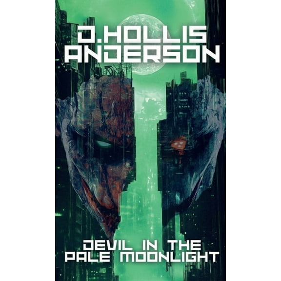 Devil In The Pale Moonlight, (Hardcover)