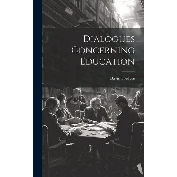 Dialogues Concerning Education (Hardcover)