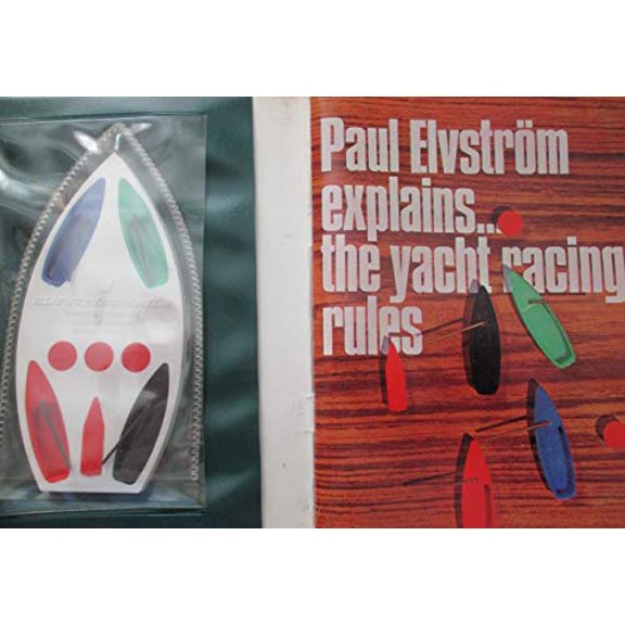 Pre-Owned Paul Elvstrom explains ... the yacht racing rules;, 9780229641949, 0229641946, Hardcover,