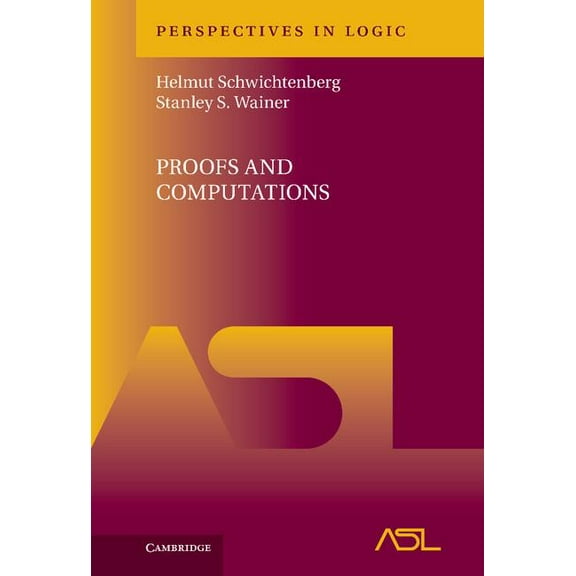 Perspectives in Logic Proofs and Computations, (Hardcover)