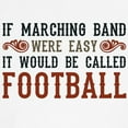 thumbnail image 3 of CafePress - If Marching Band Were Easy Baseball Jersey - Cotton Baseball Jersey, 3/4 Raglan Sleeve Shirt, 3 of 4