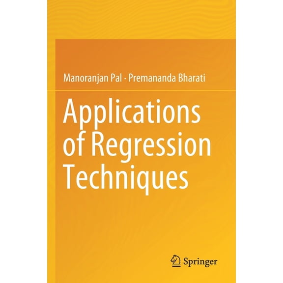 Applications of Regression Techniques, (Paperback)
