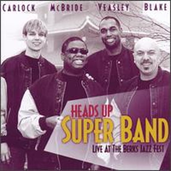 Pre-Owned Live at the Berks Jazz Fest (CD 0053361304621) by Heads Up Super Band
