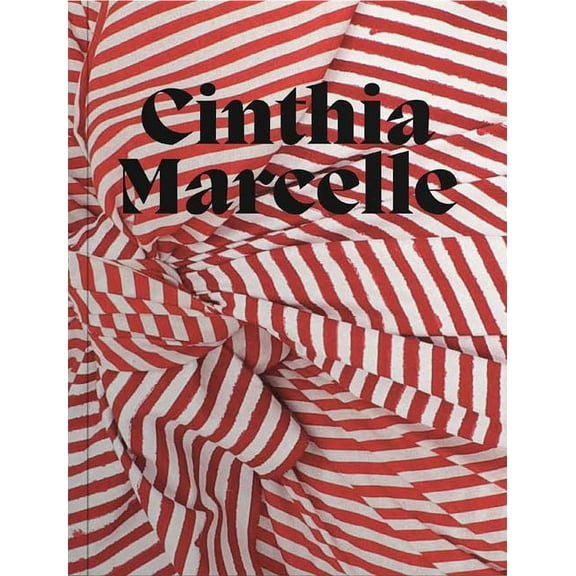 Cinthia Marcelle: By Means of Doubt, (Hardcover)