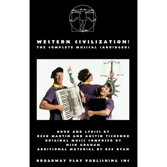 Western Civilization! The Complete Musical (abridged) (Paperback)
