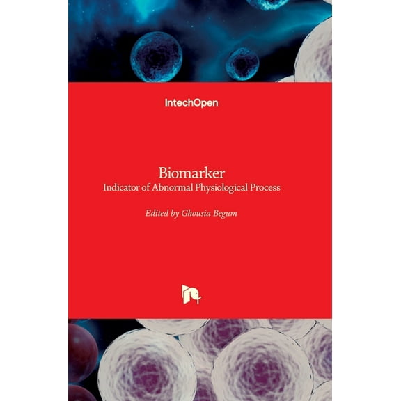 Biomarker: Indicator of Abnormal Physiological Process (Hardcover)