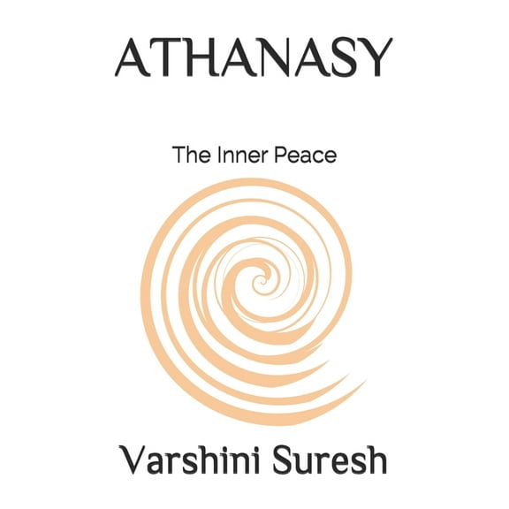 Athanasy: The Inner Peace (Paperback)