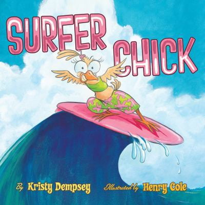 Pre-Owned Surfer Chick: A Picture Book (Paperback) 1419729314 9781419729317