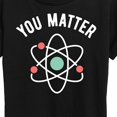 thumbnail image 3 of Instant Message - You Matter Short Sleeve Graphic T-Shirt, 3 of 6