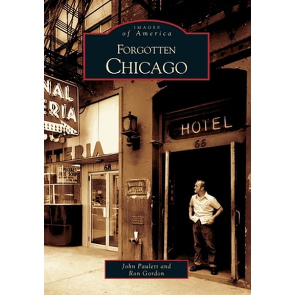 Forgotten Chicago (Paperback)