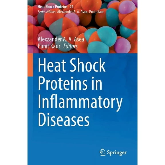 Heat Shock Proteins Heat Shock Proteins in Inflammatory Diseases, Book 22, (Paperback)