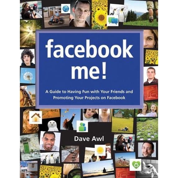 Pre-Owned Facebook Me!: A Guide to Having Fun With Your Friends and Promoting Your Projects on Facebook (Paperback) 032159195X 9780321591951