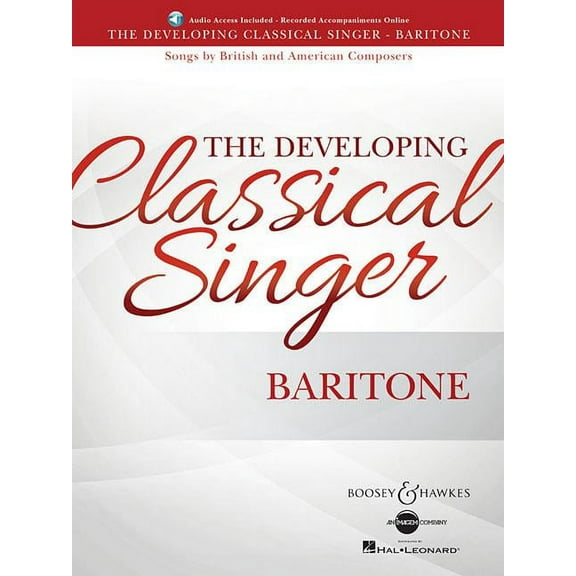 The Developing Classical Singer: Songs by British and American Composers - Baritone