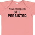 thumbnail image 4 of Inktastic Nevertheless, She Persisted Boys or Girls Baby Bodysuit, 4 of 5