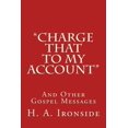 thumbnail image 1 of Pre-Owned "Charge That to My Account": And Other Gospel Messages (Paperback), 1 of 1