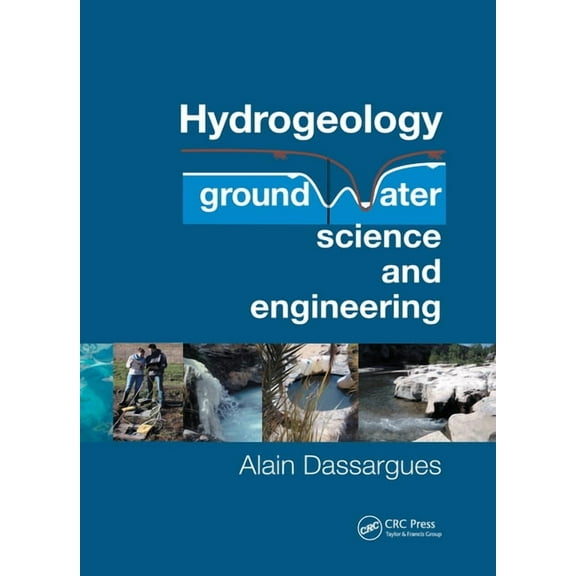 Hydrogeology: Groundwater Science and Engineering, (Paperback)