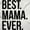 White, variant on Best Mama Ever Mom Mommy Mothers Day Womens Slim Fit Graphic Tee Brisco Brands L