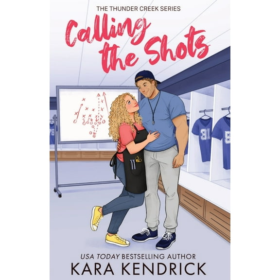 Thunder Creek Calling the Shots: A Small Town, Age Gap, Sports Romance, (Paperback)