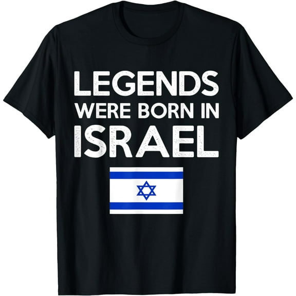 Legends Were Born In Israel Israeli Flag Pride Roots T-Shirt mens t shirt，black，women，funny，misfits，men，journey，t-shirt