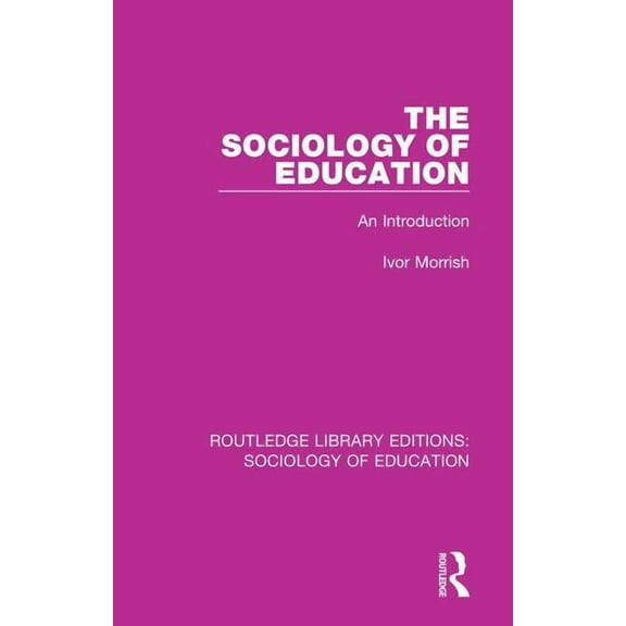 The Sociology of Education (Paperback)