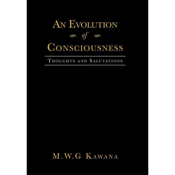 An Evolution of Consciousness (Hardcover)