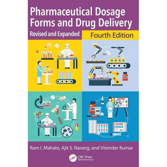 Pharmaceutical Dosage Forms and Drug Delivery: Revised and Expanded, (Hardcover)