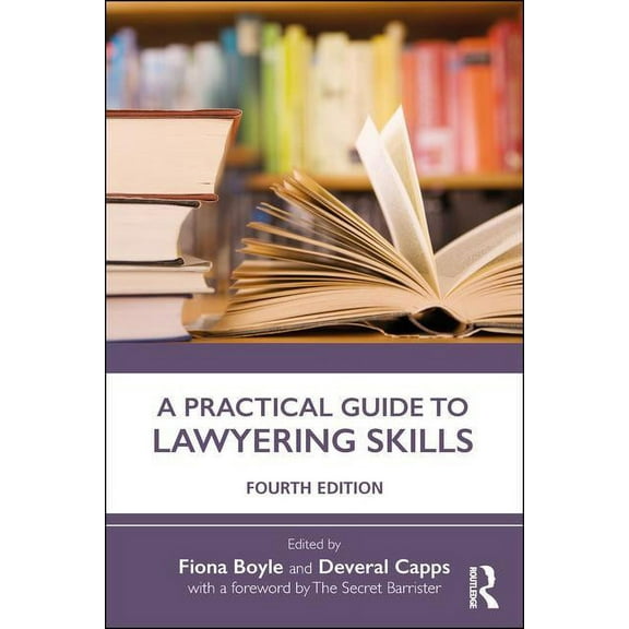 A Practical Guide to Lawyering Skills, (Paperback)