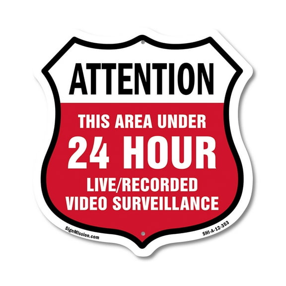 Attention This Area Under 24 Hour Live Recorded Video Surveillance 12 inch X 12 inch Shield-Shaped Rust-Free Aluminum Metal Sign Weather Resistant Made in the USA
