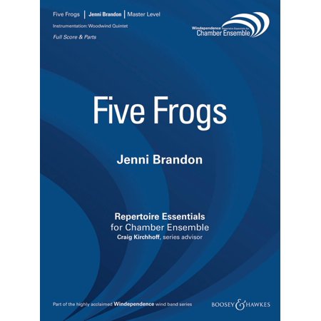 Asmf Chamber Ensemble (Boosey and Hawkes Five Frogs (Woodwind Quintet - Score Only) Windependence Chamber Ensemble Series by Jenni)