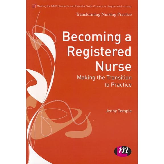Transforming Nursing Practice Becoming a Registered Nurse, (Paperback)