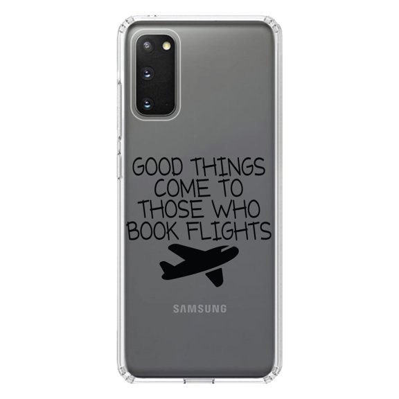 DistinctInk Clear Shockproof Hybrid Case for Galaxy S20 PLUS / 5G (6.7" Screen) - TPU Bumper Acrylic Back Tempered Glass Screen Protector - Good Things Come to Those Who Book Flights