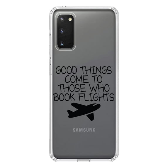 DistinctInk Clear Shockproof Hybrid Case for Galaxy S20 / S20 5G (6.2" Screen) - TPU Bumper Acrylic Back Tempered Glass Screen Protector - Good Things Come to Those Who Book Flights