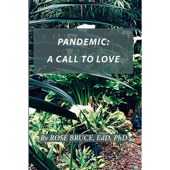 Pandemic: A Call to Love (Paperback)