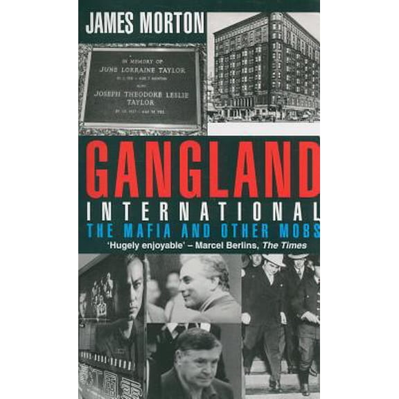 Pre-Owned Gangland International: The Mafia and Other Mobs (Paperback) 0751522376 9780751522372