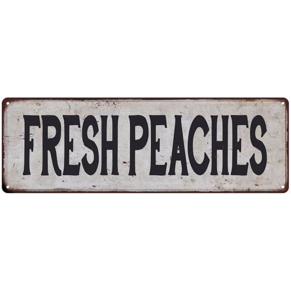 FRESH PEACHES Vintage Look Rustic 6x18 Metal Sign Chic Retro 106180035131