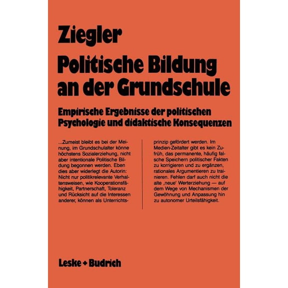 Schriften Zur Politischen Didaktik Politische Bildung an Der Grundschule: Empirische Ergebnisse Der Politischen Psychologie Und Didaktischen Konsequenzen, Book 15, (Paperback)