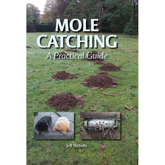 Mole Catching, (Paperback)