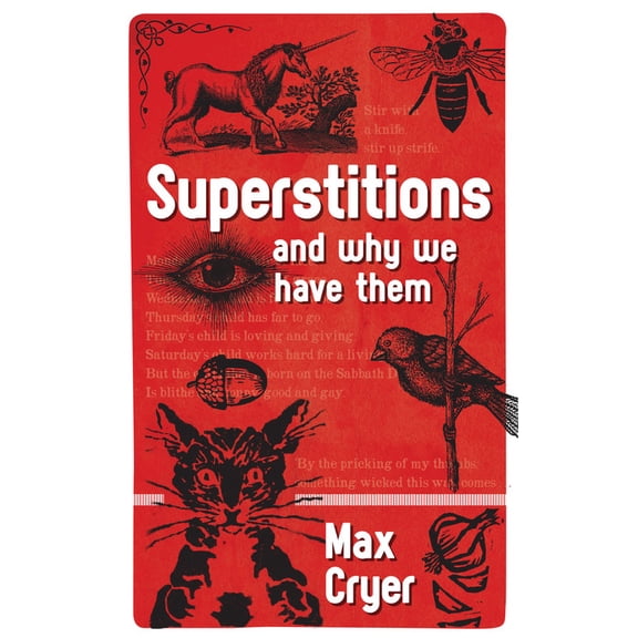Superstitions : And why we have them (Paperback)
