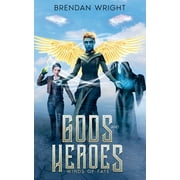 Gods and Heroes: Gods and Heroes: Winds of Fate (Paperback)