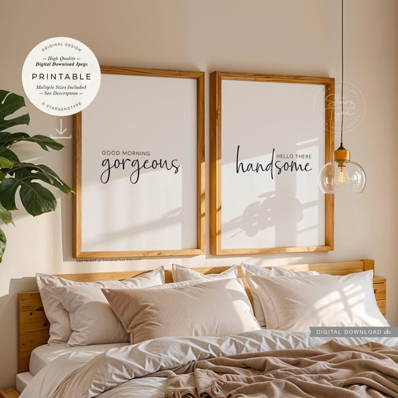 Good Morning Gorgeous Hello Handsome Above Bed Wall Art Print Set 2 Unframed Paper Print 8x12