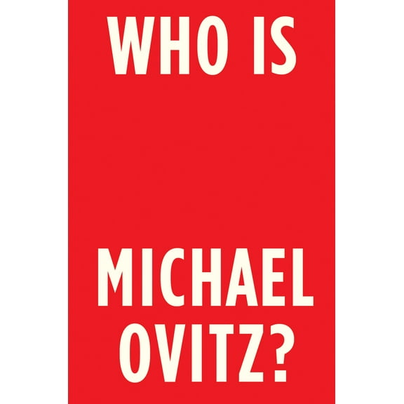 Pre-Owned Who Is Michael Ovitz? (Hardcover) 1591845548 9781591845546
