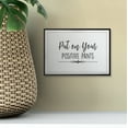 thumbnail image 2 of Put On Your Positive Pants 5 x 7 UNFRAMED Print Inspirational Wall Art, 2 of 3