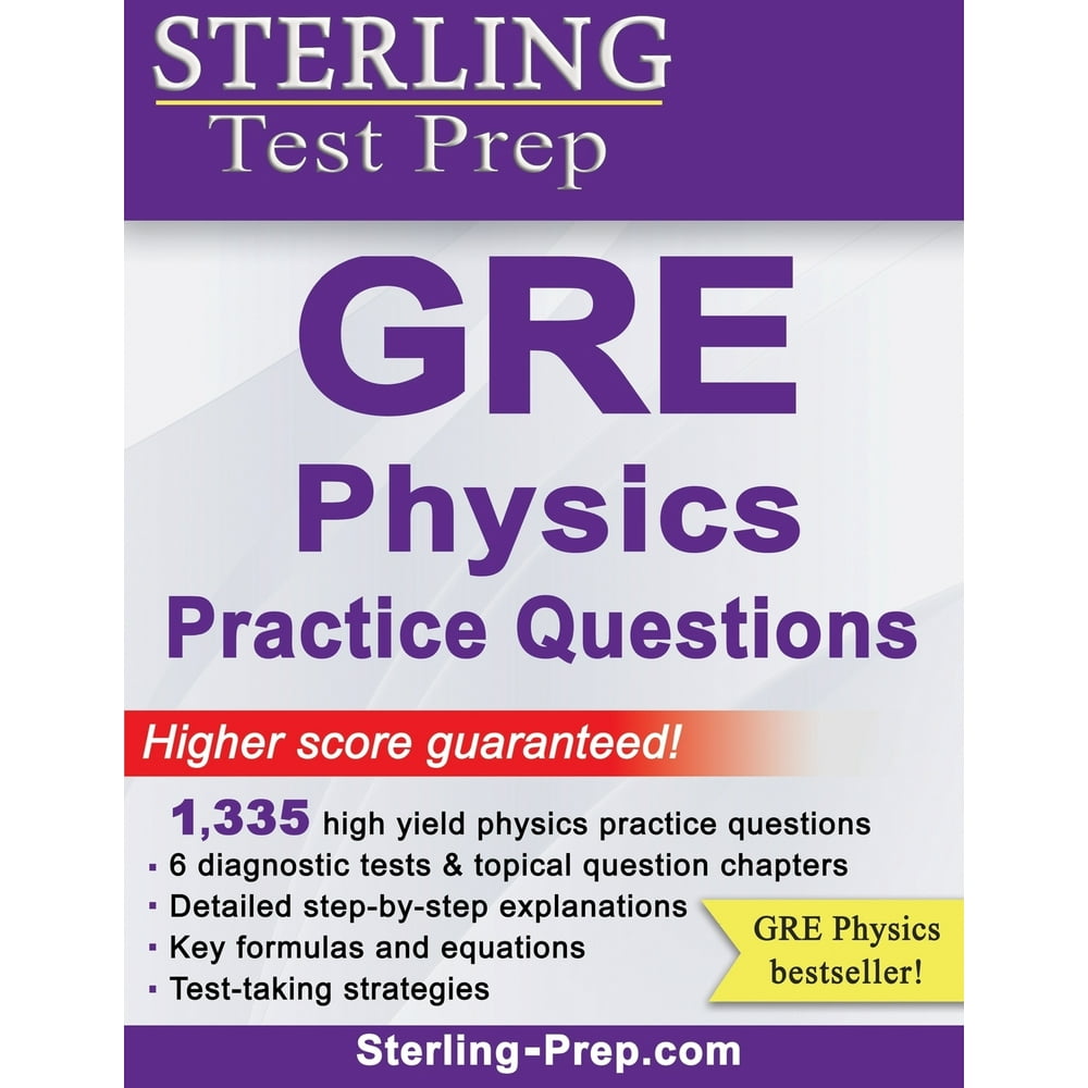 Sterling Test Prep GRE Physics Practice Questions High Yield GRE