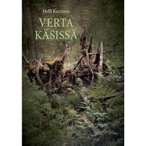 Verta käsissä, (Paperback)