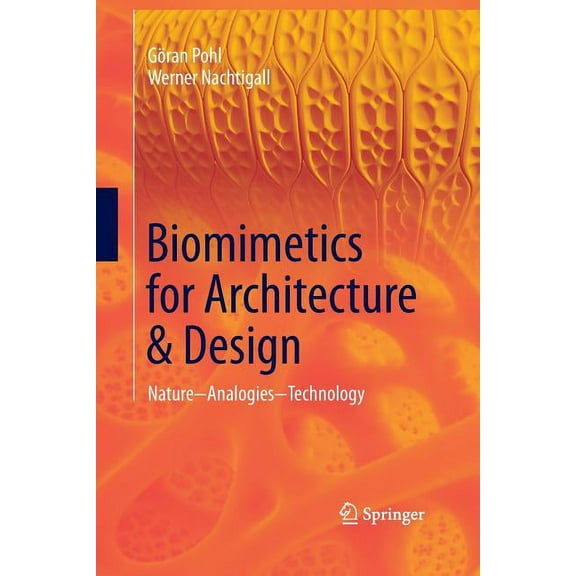 Biomimetics for Architecture & Design: Nature - Analogies - Technology, (Paperback)