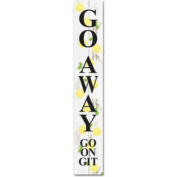 Rustic Personalized Go Away Go On Git Welcome Sign Hanging Wooden Unwelcome Porch Yard Wall Decor Spring Summer Lemon Decorations Outdoor for Front Porch Yard Wall Wood Sign 6x16 Inch