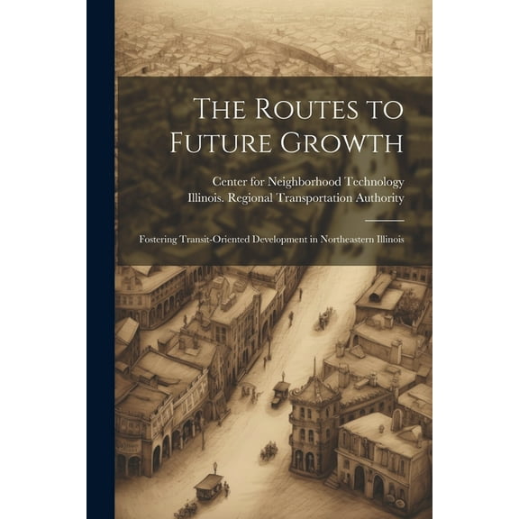 The Routes to Future Growth (Paperback)