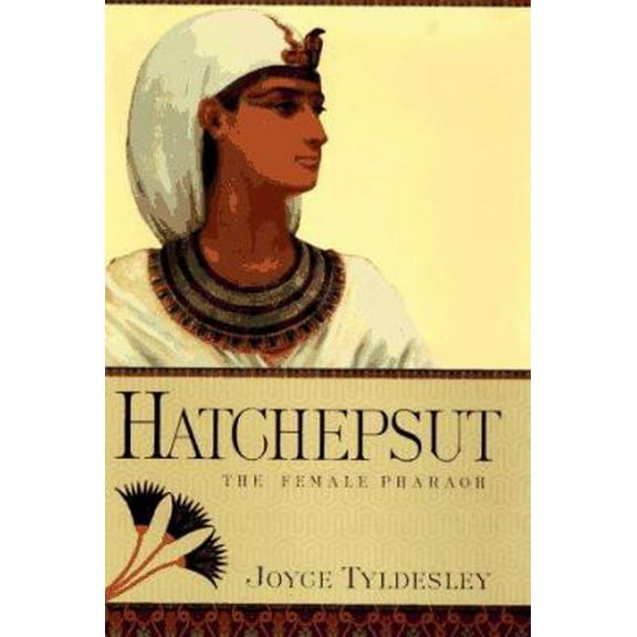 Pre-Owned Hatchepsut: The Female Pharaoh (Hardcover) 0670859761 9780670859764